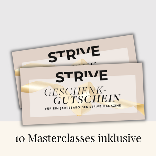 Verschenke STRIVE: 6 Printausgaben